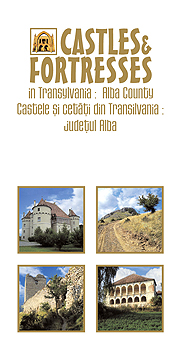 "Castele si cetati din Transilvania: judetul Alba"